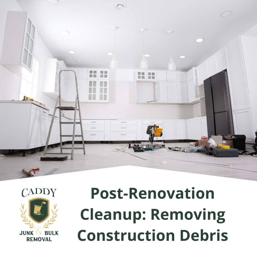 Post-Renovation Cleanup: Removing Construction Debris